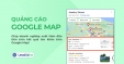 Dịch vụ tăng uy t&iacute;n cho Quảng c&aacute;o Google Map