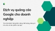Dịch vụ quảng c&aacute;o Google Adwords