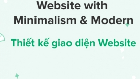 Thiết kế website phong c&aacute;ch Minimalism & Modern