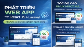 Ph&aacute;t triển web app bằng React JS & Laravel, tối ưu tốc độ & trải nghiệm người d&ugrave;ng