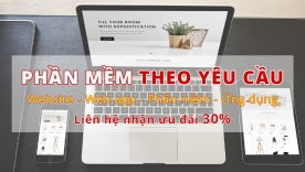 Thiết kế website/phần mềm/ứng dụng di động theo y&ecirc;u cầu