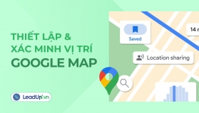 Dịch vụ Thiết lập & X&aacute;c minh vị tr&iacute; tr&ecirc;n Google Map