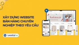 X&acirc;y dựng website b&aacute;n h&agrave;ng chuy&ecirc;n nghiệp theo y&ecirc;u cầu