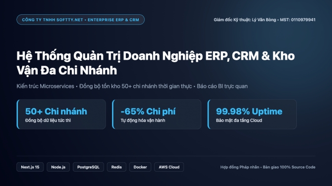 Hệ thống Quản trị Doanh nghiệp ERP, CRM & Quản l&yacute; Kho vận Đa chi nh&aacute;nh