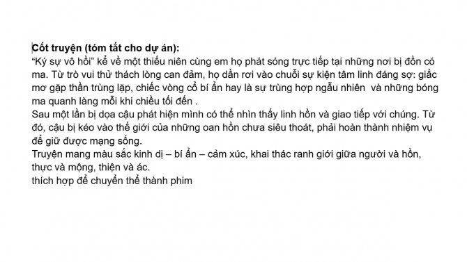&yacute; tưởng phim d&agrave;i tập : k&yacute; sự v&ocirc; hồi