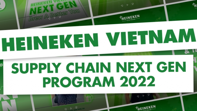 Heineken Vietnam Supply Chain Next Gen Program 2022