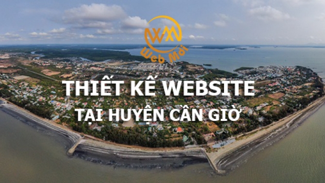 Thiết kế website tại huyện Cần Giờ