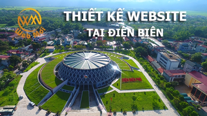 Thiết kế website tại Điện Bi&ecirc;n