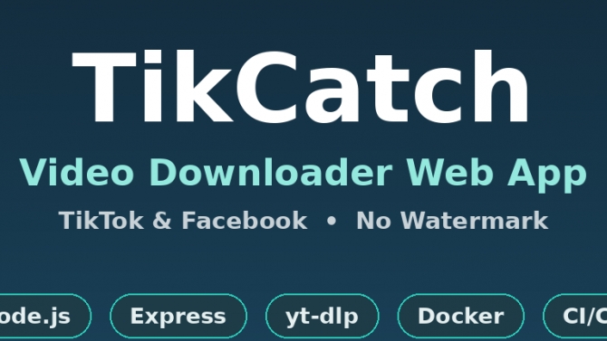 TikCatch.com &mdash; Web App tải video TikTok/Facebook (Node.js)
