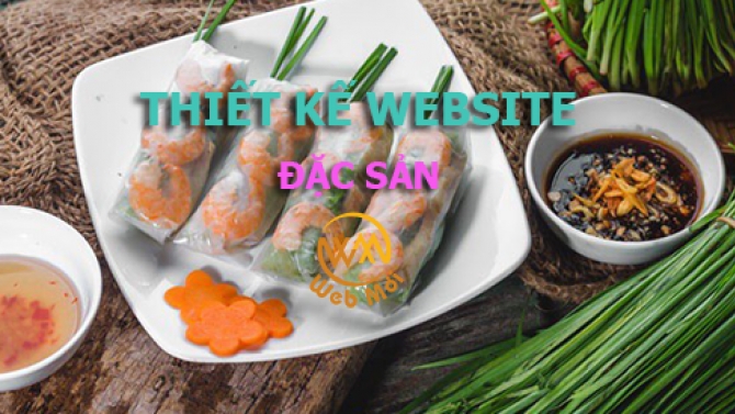 Thiết kế website B&aacute;n Đặc Sản