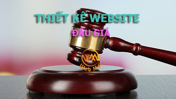 Thiết kế website C&ocirc;ng Ty Đấu gi&aacute; - Đấu thầu, Mua b&aacute;n trực tuyến