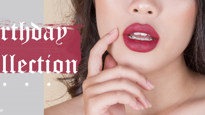 Dahlia Beauty's Birthday Collection
