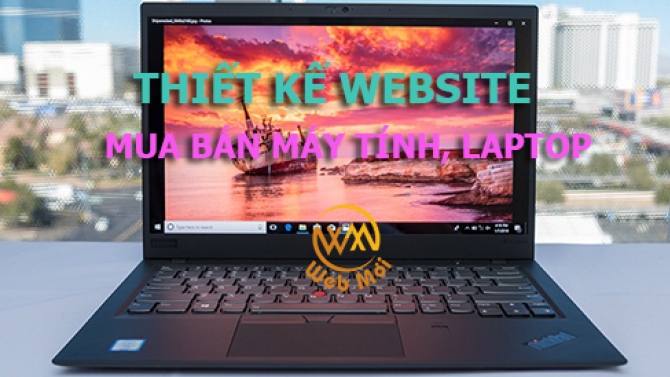 Thiết kế website B&aacute;n laptop - m&aacute;y t&iacute;nh x&aacute;ch tay - m&aacute;y PC