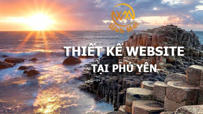 Thiết kế website tại Ph&uacute; Y&ecirc;n