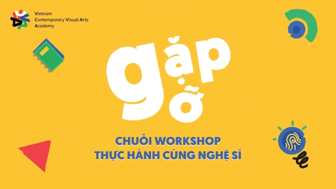 VCVAA_ CHUỖI WORKSHOP GẶP GỠ