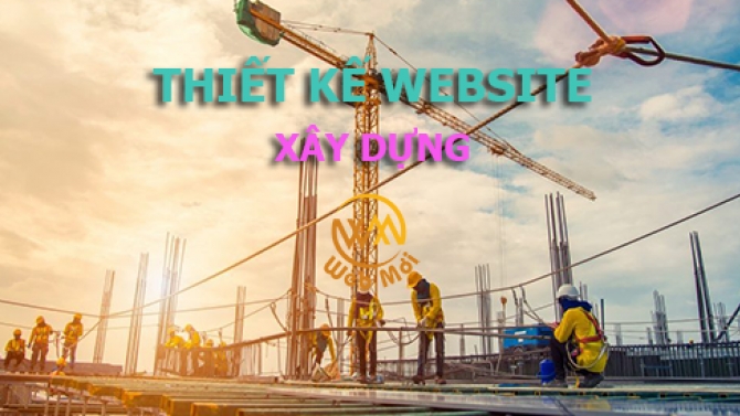 Thiết kế website x&acirc;y dựng