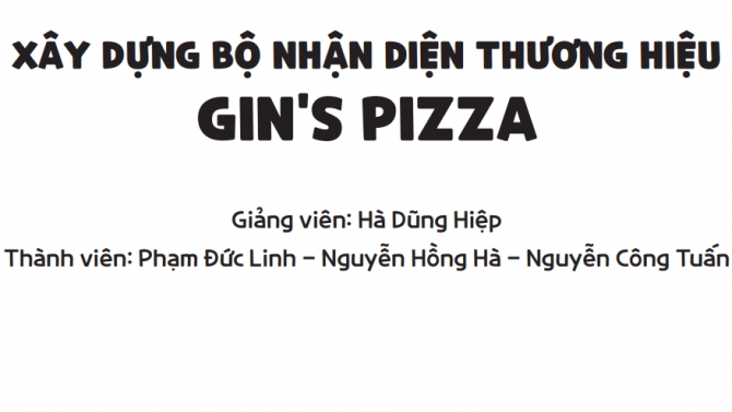 Project thiết kế bộ nhận diện thương hiệu Gin's Pizza