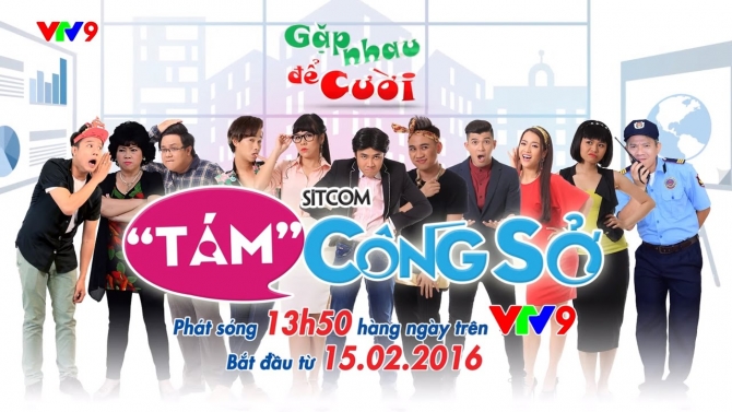 Sitcom Gặp nhau để cười - t&aacute;m c&ocirc;ng sở