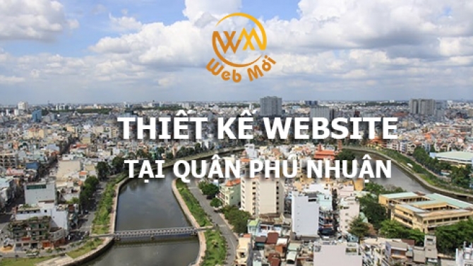 Thiết kế website tại quận Ph&uacute; Nhuận