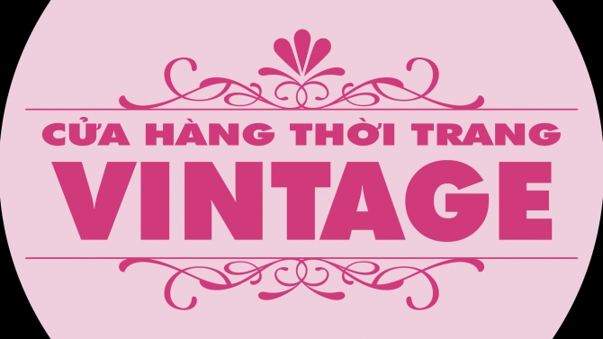 Tạo dựng thương hiệu cửa h&agrave;ng thời trang Vintage Shop.