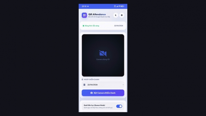 Ứng dụng điểm danh bằng m&atilde; QR, ghi thẳng v&agrave;o Google Sheets