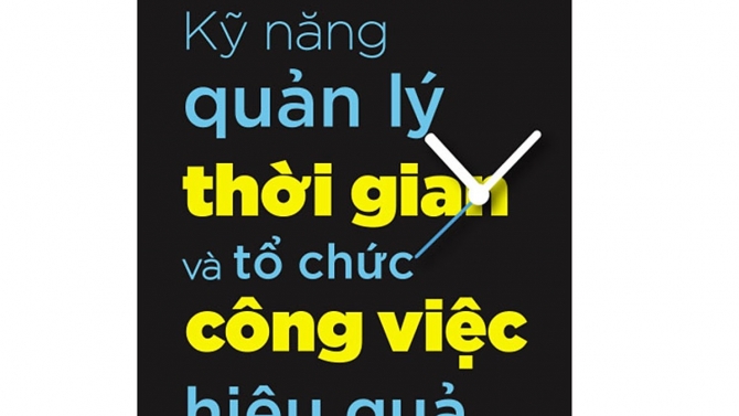 Dịch s&aacute;ch "Kỹ năng quản l&yacute; thời gian v&agrave; c&ocirc;ng việc hiệu quả"