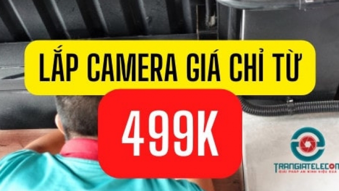 LẮP CAMERA TẠI NH&Agrave;