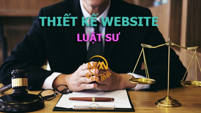 Thiết kế website C&ocirc;ng ty Luật sư, Văn ph&ograve;ng Luật sư, Tư vấn luật