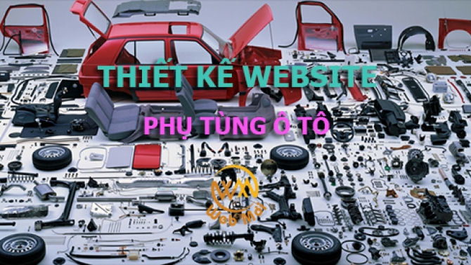 Thiết kế website B&aacute;n Phụ T&ugrave;ng &Ocirc; T&ocirc;