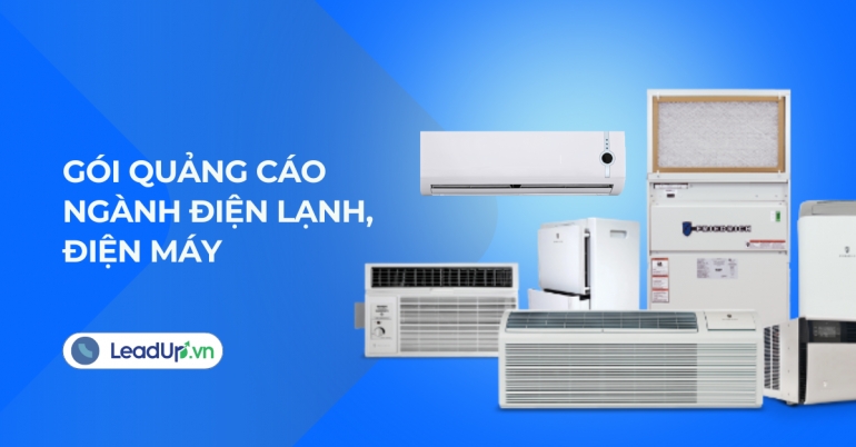 G&oacute;i quảng c&aacute;o ng&agrave;nh Điện lạnh, điện m&aacute;y chuy&ecirc;n nghiệp, tinh gọn
