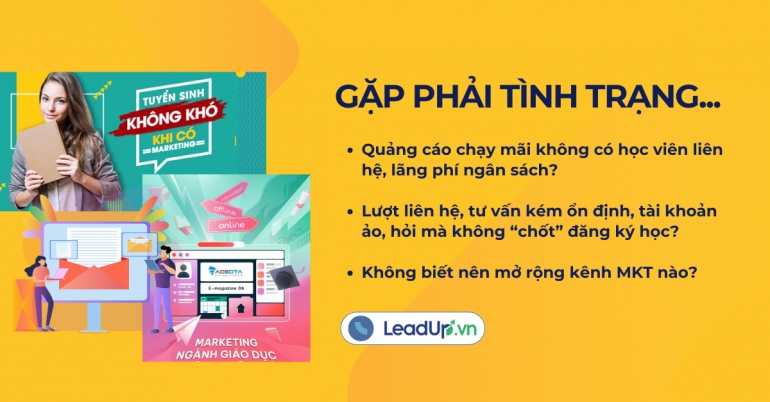 G&oacute;i quảng c&aacute;o ng&agrave;nh Gi&aacute;o dục - Tăng chuyển đổi, thu h&uacute;t học vi&ecirc;n
