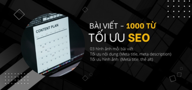 30 b&agrave;i viết Chuẩn SEO (1000 từ) cho Website l&ecirc;n TOP v&agrave; B&Aacute;N H&Agrave;NG