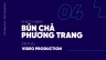 B&Uacute;N CHẢ PHƯƠNG TRANG | VIDEO REVIEW