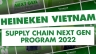 Heineken Vietnam Supply Chain Next Gen Program 2022