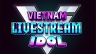 Vietnam Livestream Idol