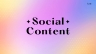 Social Content