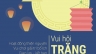 Thiết kế Poster cho sự kiện Vui hội Trăng Rằm