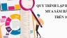 Quy tr&igrave;nh lập dự to&aacute;n mua sắm h&agrave;ng h&oacute;a, thiết bị tr&ecirc;n 100 triệu