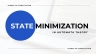 Presentation Slide - Theory of Computation: State Minimization