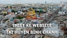 Thiết kế website tại huyện B&igrave;nh Ch&aacute;nh