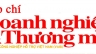 CTV Tạp ch&iacute; Doanh nghiệp v&agrave; Thương mại