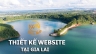 Thiết kế website tại Gia Lai