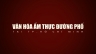 Ph&oacute;ng sự Ẩm thực đường phố