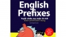 Dịch s&aacute;ch Miracle English Prefixes