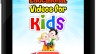 Video 4 Kid app