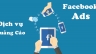 Quảng c&aacute;o Facebook Ads