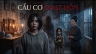Cầu Cơ Đoạt Hồn | Faceless Horror Storytelling Production