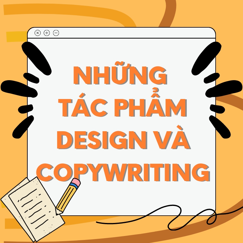 NHỮNG T&Aacute;C PHẨM DESIGN V&Agrave; COPYWRITING.png