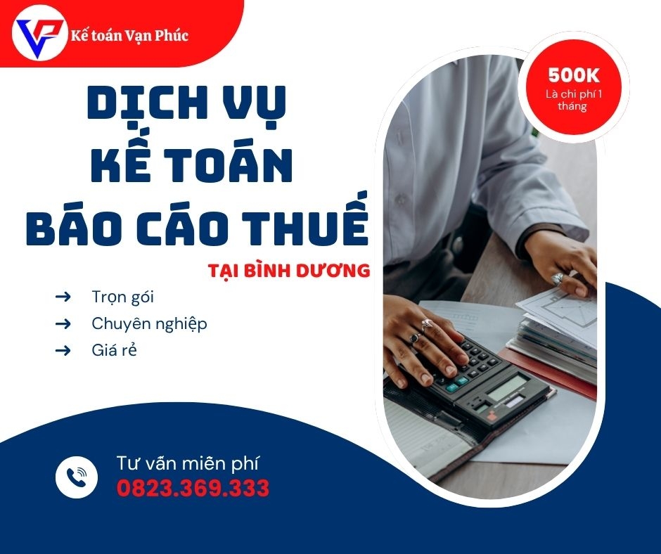 dich-vu-ke-toan-bao-cao-thue-tron-goi-tai-Binh-Duong-cua-Ke-Toan-Van-Phuc.jpg