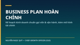 Viết kế hoạch kinh doanh (Business Plan) ho&agrave;n chỉnh, chuẩn để gọi vốn & vận h&agrave;nh
